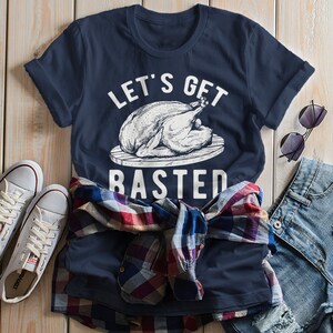 Women's Funny Thanksgiving T Shirt Let's Get Basted Turkey Shirts Graphic Tee Vintage Design image 7