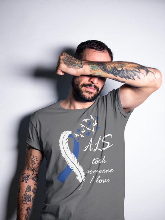 Men's ALS T-Shirt Blue ALS Amyotrophic Lateral Sclerosis Ribbon In Memory Of Shirt ALS Took