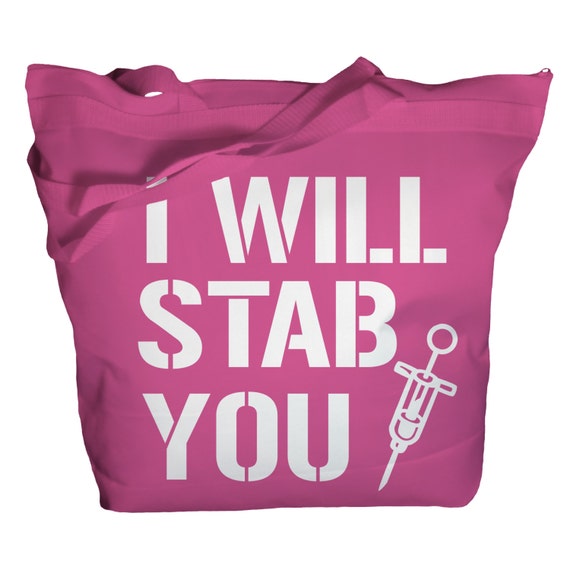 Tote Bag Funny Nursing Bags I Will Stab You Nurse Totes Bags For Nurses Zippered Top Recycled