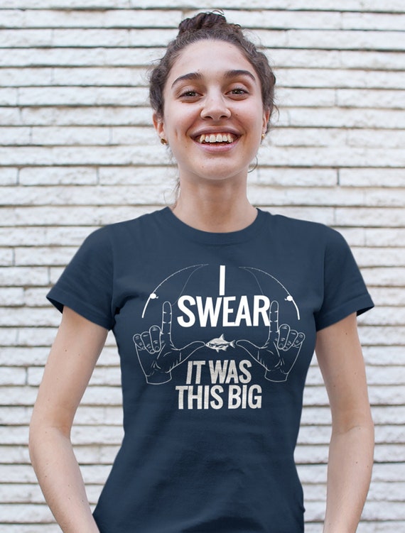 Women's Funny Fishing T Shirt Fishing Shirts It Was This Big