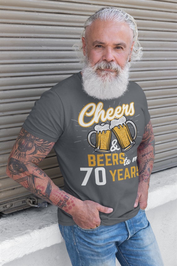 Men's Funny 70th Birthday Shirt Cheers Beers Seventy Years T Shirt 70 Birthday Gift Idea Graphic Tee Beer Man Unisex Soft Tee