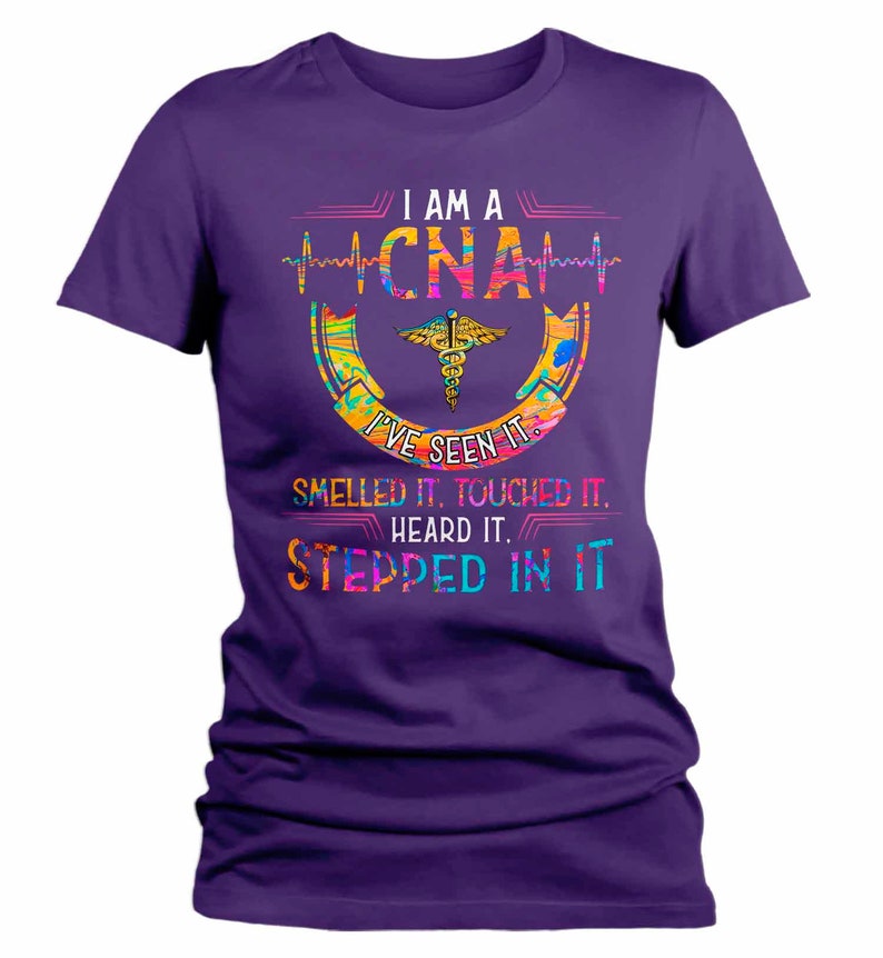 Women's Funny CNA T Shirt CNA Shirt Seen It Smelled It Stepped In It Tee Funny CNA Shirts Cna Gift Idea image 4