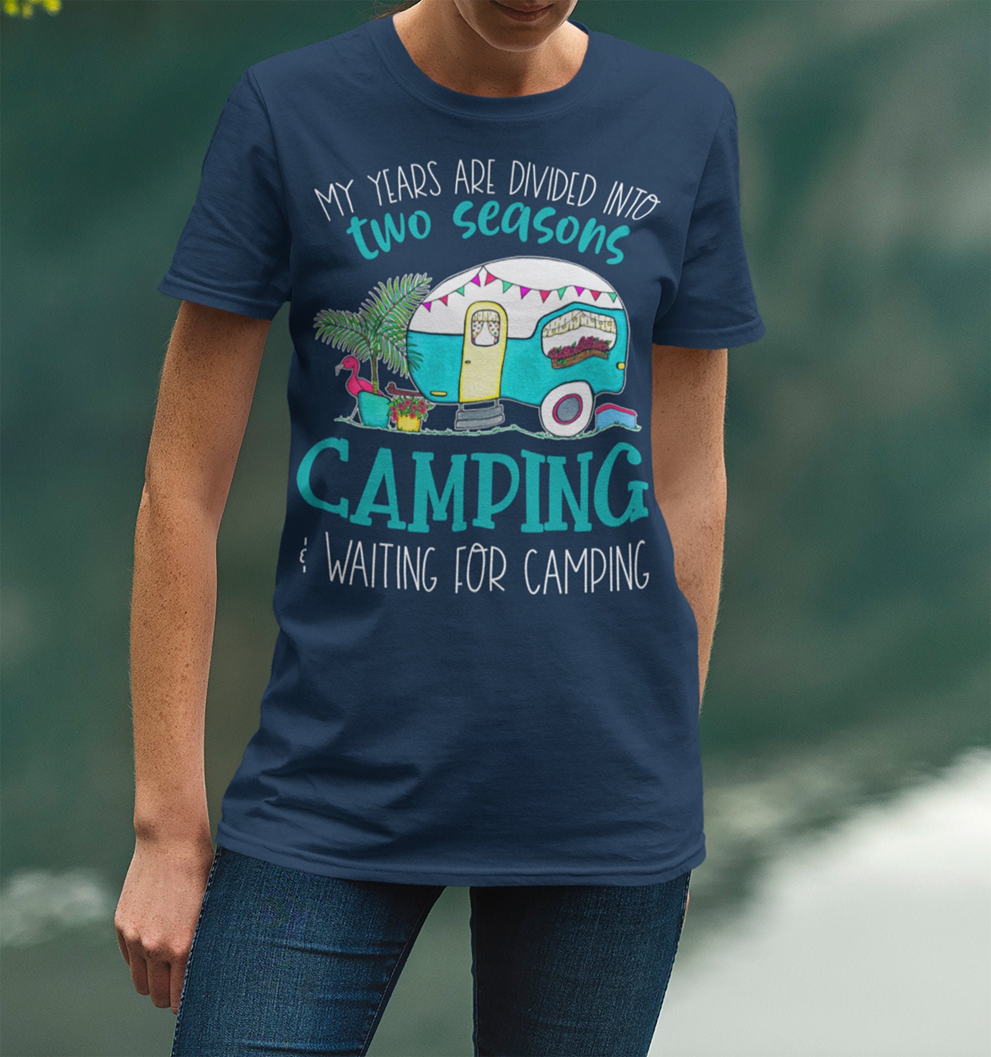 Funny Camping T Shirt 2 Seasons Camping 