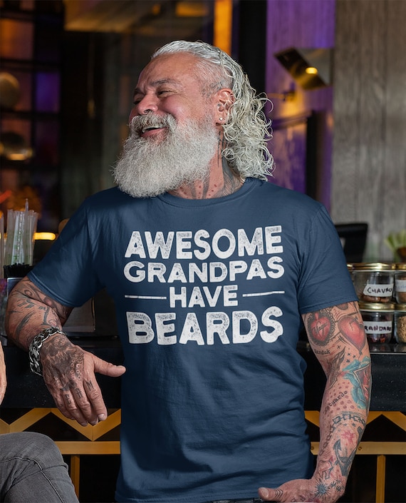 Men's Funny Grandpa T Shirt Father's Day Gift Awesome Grandpas Have Beards Shirt Bearded Shirt Gift For Papa Bearded Dad Tshirt