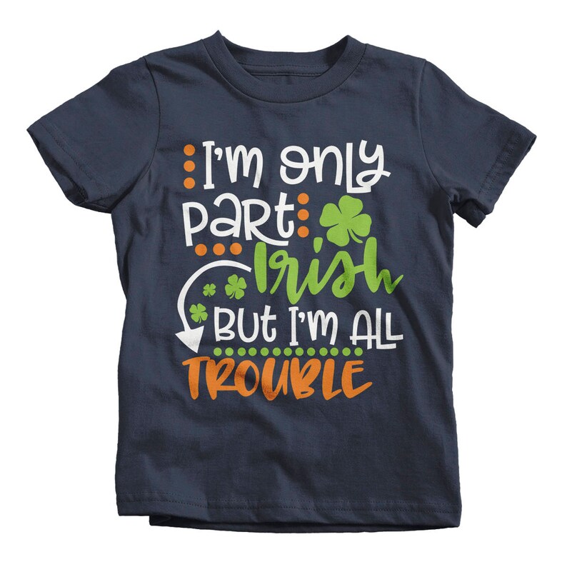 Kids Boy's Part Irish All Trouble T-Shirt Funny ST. | Etsy