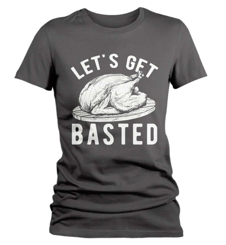 Women's Funny Thanksgiving T Shirt Let's Get Basted Turkey Shirts Graphic Tee Vintage Design image 6