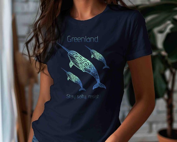 Men's Funny Greenland Shirt Forever Shirt Stay Salty T-Shirt Gift Idea Anti Maga Narwhal Whale Not American Unisex Graphic Tee Grunge