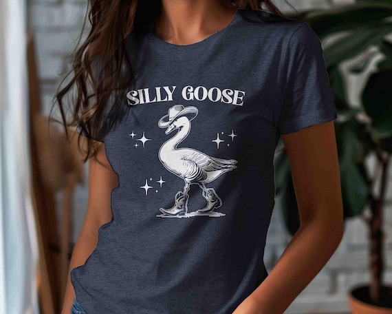 Women's Funny Goose Shirt Silly Goose T Shirt Gift Idea TShirt Graphic Humor Joke Cute Matching Best Friends Serious Unisex For Her Tee