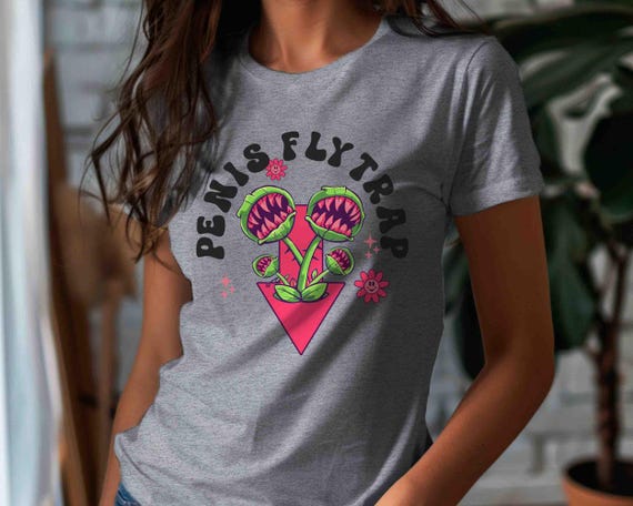 Women's Inappropriate Shirt Funny Penis Flytrap Fly Trap T Shirt Inappropriate Plant Joke Humor Gift Embarrassing Tee For Women Men Unisex