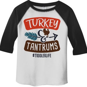 Kids Funny Toddler Thanksgiving Shirt Boy's Girl's Turkey & Tantrums Tee Toddlerlife Shirts 3/4 Sleeve Raglan image 1