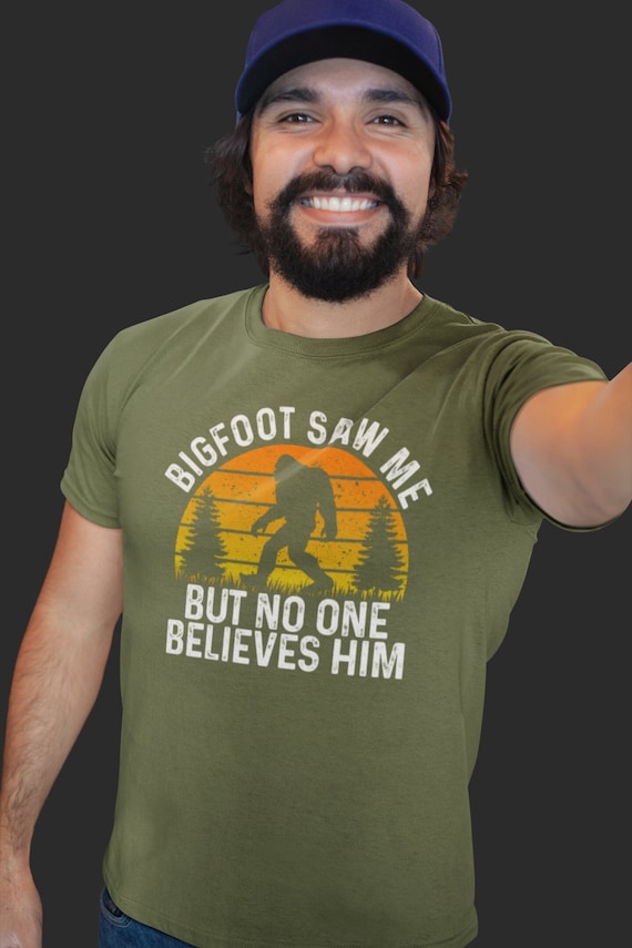 Men's Funny Bigfoot Shirt Saw Me No One Believes Him Graphic Tee Sasquatch Cryptid Cryptozoology Gift Idea Unisex Men
