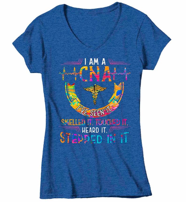 Women's Funny CNA T Shirt CNA Shirt Seen It Smelled It Stepped In It Tee Funny CNA Shirts Cna Gift Idea image 8