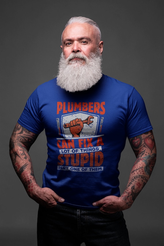 Funny Plumber Drain Cleaning Plumbing Humor T-Shirt Funny Plumber Drain Cleaning Plumbing Humor T-Shirt