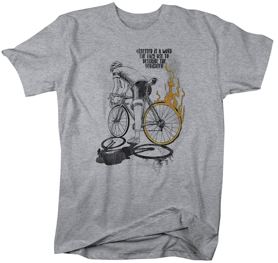 Men's Funny Cyclist T-Shirt Obsessed Biker Shirt Cyclists Shirts Bicycle Racing Tshirt Bicyclist Shirt Cycling T Shirt