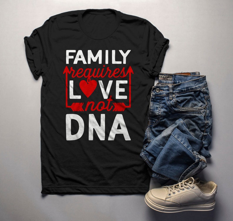 Men's Family T Shirt Requires Love Not DNA Blended Family Etsy