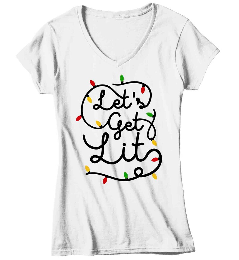 Women's Christmas Lights T Shirt Let's Get Lit Shirt Etsy