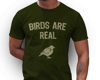 Birds Are Real T-Shirt - Funny Conspiracy Theory Meme Tee - Anti-Drone Slogan Top - Woke Bird Watcher Gift