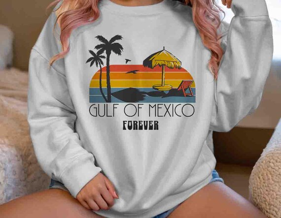 Men's Gulf Of Mexico Sweatshirt Forever Tropical Crewneck Gift Idea Anti Maga Protest Gulf of America Beach Unisex Graphic Tee Beach