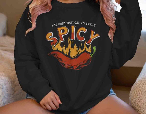 Men's Funny Autism Sweatshirt Communication Style Spicy Chili Pepper Hot ADHD Tourette's  Gift Idea TShirt Funny Tism Divergent Unisex