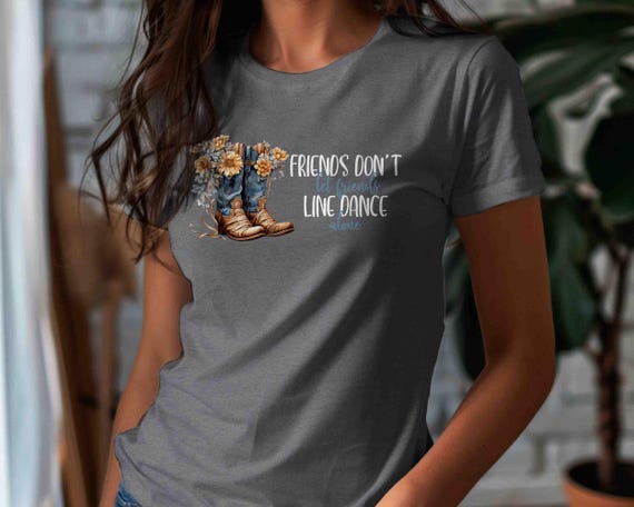 Women's Funny Line Dancing Shirt Cowgirl Boots Western Dance tShirt Tee Cute Country Bar West Southern Unisex T Shirt Dancer Men's
