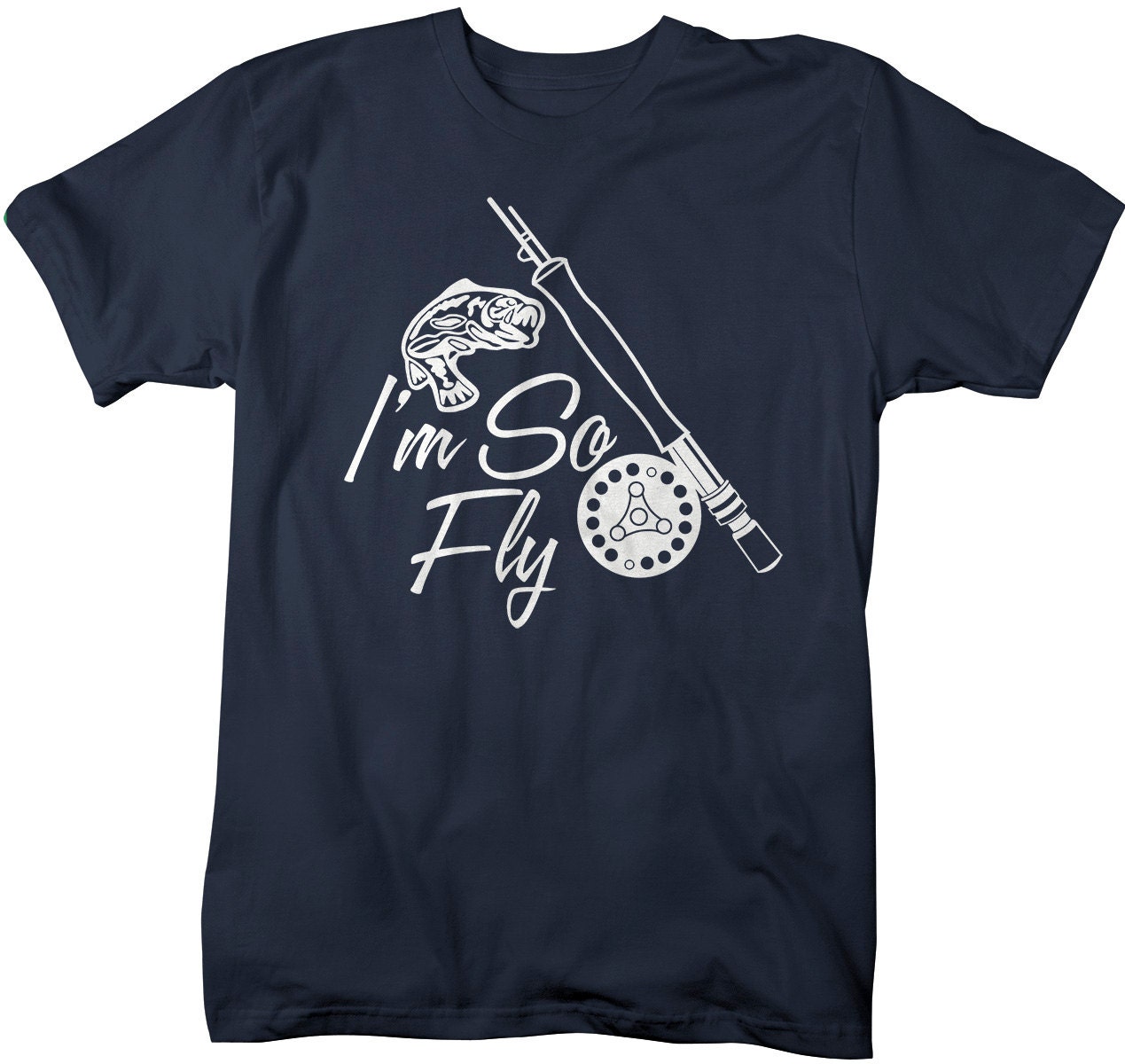 Men's Funny I'm so Fly Fishing Tshirt Hilarious Etsy