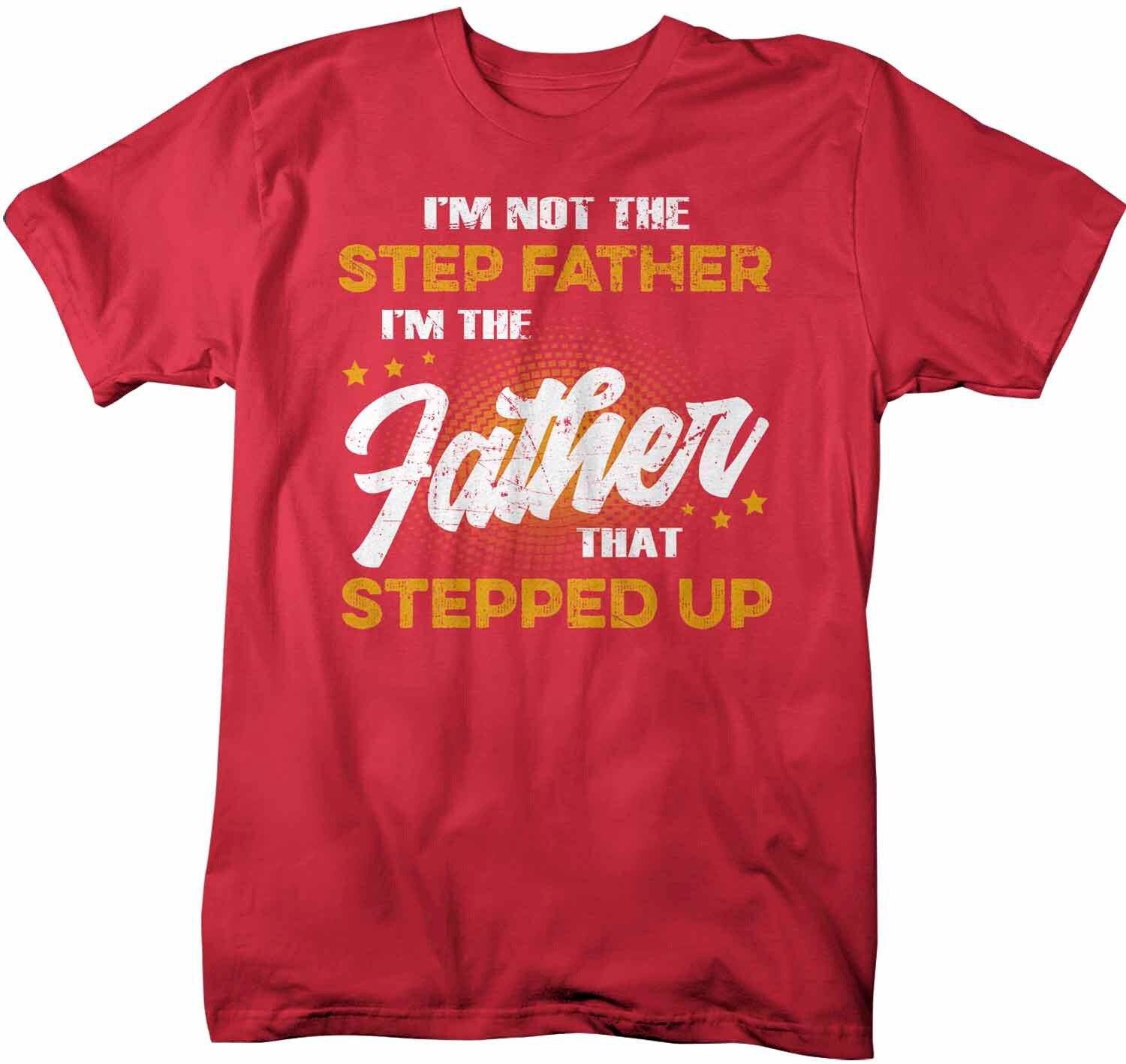 Step Father T Shirt
 Men s Step Dad T Shirt Step Father Shirt Father s Day