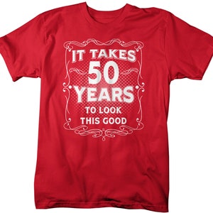 Men's Funny 50th Birthday T-shirt It Takes Fifty Years - Etsy