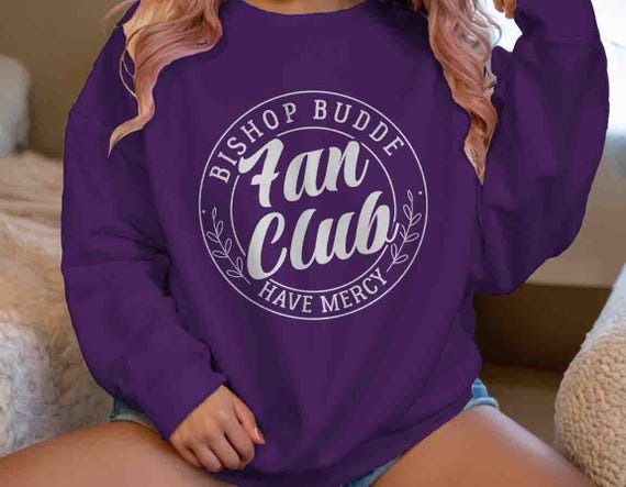 Women's Bishop Budde Sweatshirt Fan Club President Trump Crewneck Pullover Mercy Church Budde Gift Idea Plea Political Unisex Men's