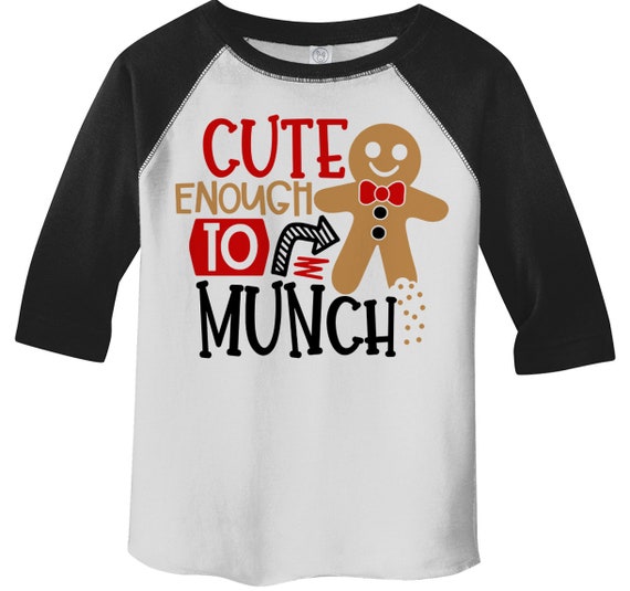 Kids Christmas T Shirt Cookie Cute Enough To Munch Adorable Xmas Tshirt Toddler Boy's Girl's 3/4 Sleeve Raglan