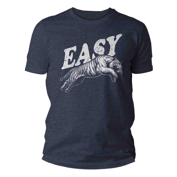 Men's Funny Easy Tiger Shirt Large Cat Tee Feline TShirt Funny Pun T-Shirt Play On Words Saying Unisex Gift Idea Humor Relax Man For Him