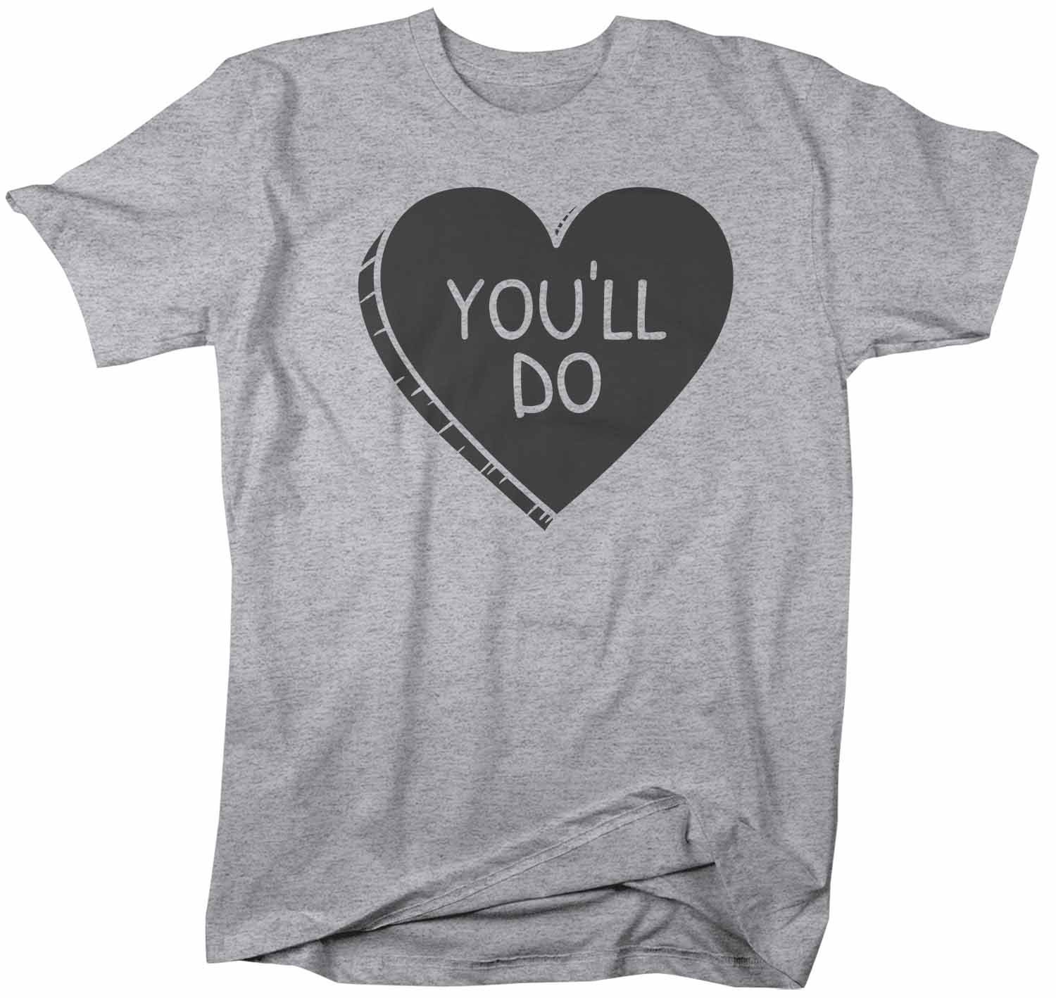 Men's Funny Valentine's Day Shirt You'll Do Shirt Heart T Shirt Fun Valentine  Shirt Valentines Tee -  Canada