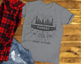 Men's Funny Lumberjack T-Shirt The Forest Local Gym Woodsman Tee Shirt