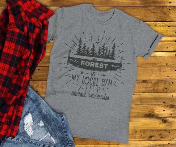 Men's Funny Lumberjack T-Shirt The Forest Local Gym Woodsman Tee Shirt