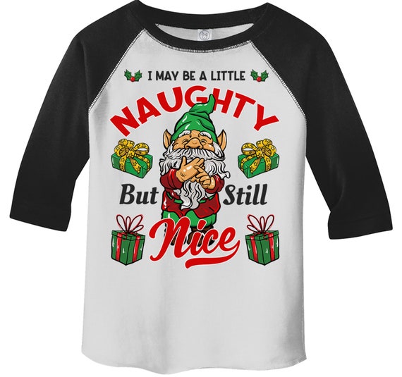 Kids Funny Elf Shirt Christmas Shirts Little Naughty But Nice TShirt Christmas Outfit Idea Cute Fun Graphic Tee Toddler 3/4 Sleeve Raglan