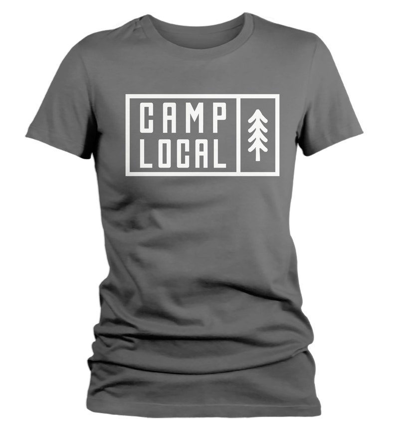 Women's Camp Local T Shirt Hipster Shirt Camping Shirts Etsy