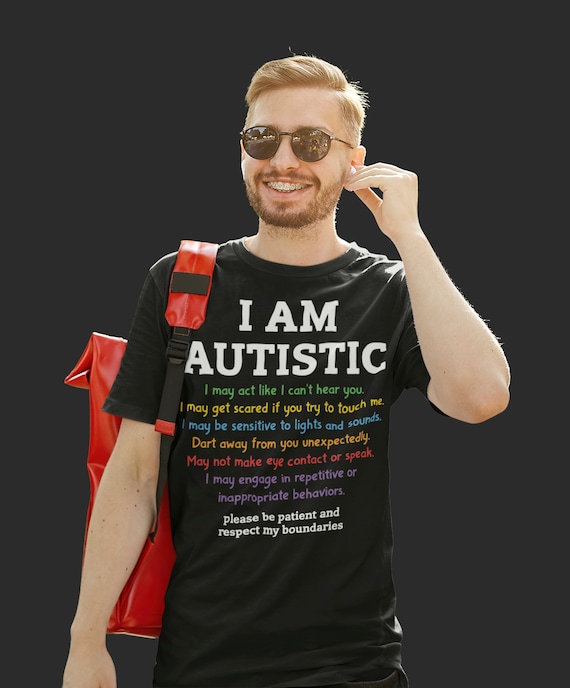 Men's Autism T Shirt I Am Autistic Shirt Awareness T-Shirt Spectrum Disorder TShirt Autistic ASD Tee Unisex