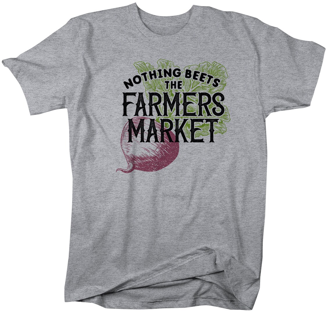 Men's Funny Farmers Market T Shirt Nothing Beets The Etsy