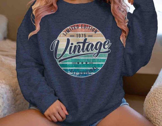 Men's Vintage 1975 Birthday Sweatshirt 50th Birthday Crewneck Fifty Years Gift Limited Edition Bday Gift Unisex Soft 50 Bday Unisex