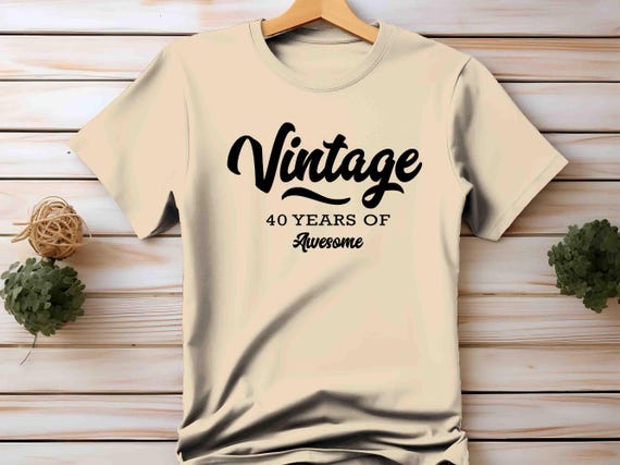 Men's Vintage Birthday Shirt 40th Birthday T Shirt Forty Years Gift Idea Retro Turning 40 Years Awesome Tee 40 Bday Unisex TShirt