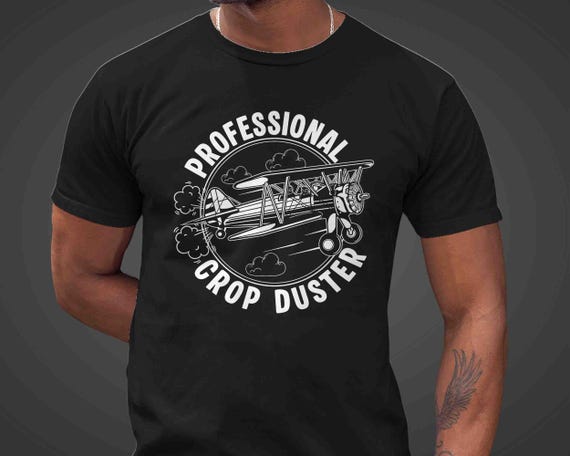 Men's Inappropriate Shirt Funny Crop Duster T Shirt Exchange Fart Joke Humor Gift Tee Professional Plane Inappropriate Shirts For Men Unisex