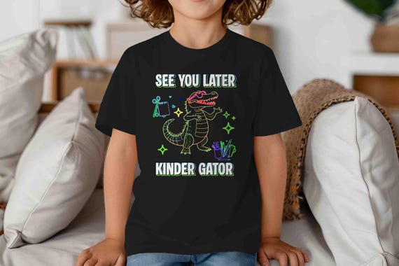 Kids Alligator Funny Kindergarten Shirt Back To School TShirt See You Later Kinder Gator T-Shirt T Shirt Children's School Youth Gift