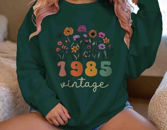 Women's Cute 1985 Vintage Birthday Sweatshirt 40th Birthday Gift Bday Gift Unisex Wild Flowers 40 Bday Crewneck For Women Floral Flower