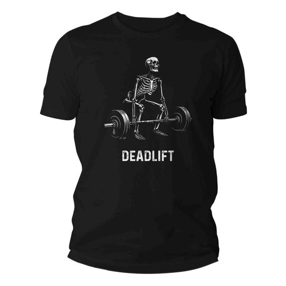 Men's Funny Workout Shirt Weightlifter Dead Lift Skeleton Grunge Weightlifting Gift Idea Gym Lift Weights Pun Squat Unisex Humor For Him Her