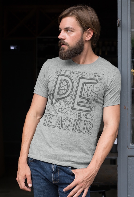 Men's PE Teacher T Shirt Phys Ed Typography T Shirt Cute Back To School Shirt Physical Education Teacher Gift Shirts