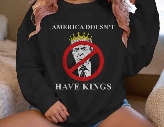 Men's Anti Trump Sweatshirt Anti Maga Crewneck Anti King America Trump Gift Idea Monarch Trump Political Unisex T Shirt Feminist Women's