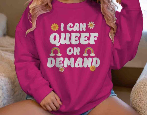 Women's Inappropriate Sweatshirt Funny Queef Crewneck Inappropriate Fart Queefing Joke Humor Gift Exchange Shirt For Women Unisex