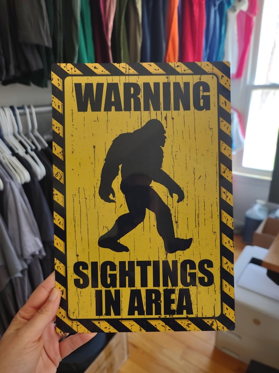 Bigfoot Sign Bigfoot Warning Vintage 8x12 Rusty Metal Sightings In Area Gift Idea Cryptid Bigfoot Aluminum Wall Decor Sasquatch Camping Camp