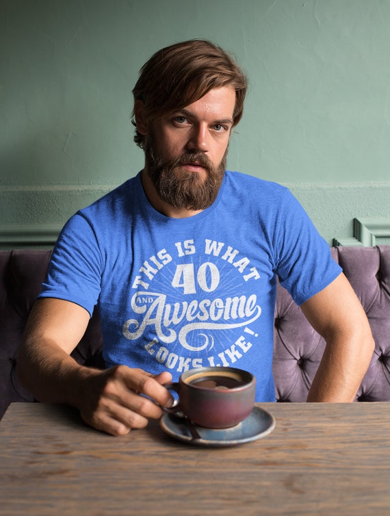 Men's Funny 40th Birthday T Shirt 40 And Awesome Shirts Fortieth Birthday Shirts Shirt For 40th Birthday