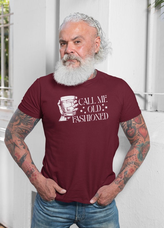 Men's Funny Birthday T Shirt Call Me Old Fashioned Shirts 40 50 60 TShirt Gift For Him Whiskey Glasses Any Age 70th