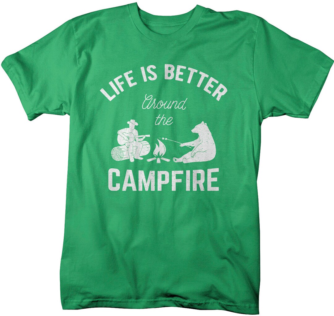 Men's Camping Tshirt Life Better Around Campfire Tee Bear Etsy